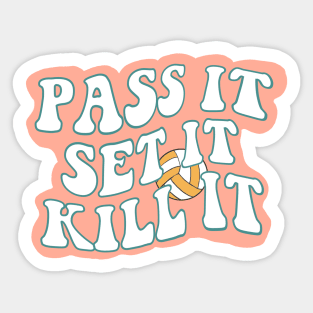 Volleyball gift, pass, set, kill quote pink Sticker